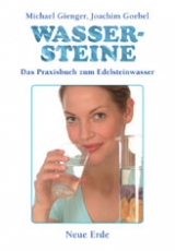 Wassersteine - Das Praxisbuch / Gienger, Goebel